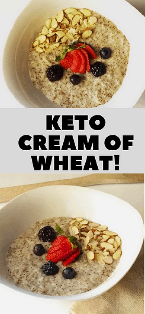 keto Cream of wheat pinterest