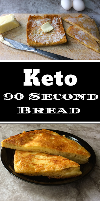 Keto 90 Second Bread
